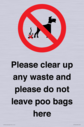 please-clear-up-any-waste-and-please-do-not-leave-poo-bags-here~